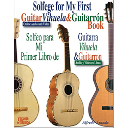 Solfege for My First Guitar-Vihuela and Guiatarrón Book/Solfeo